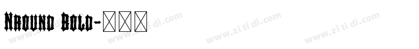 Nround Bold字体转换